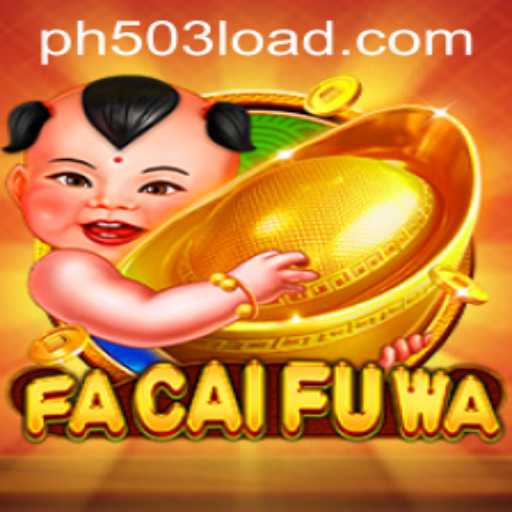 Unveiling the Thrilling World of FaCaiFuWa: Strategies and Gameplay