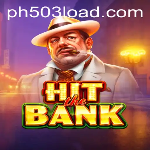 Discover HitTheBank: How to Play the Exciting New Game PH503