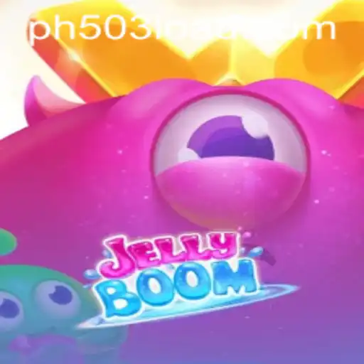 JellyBoom: A Sweet Adventure Awaits with PH503